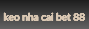 keo nha cai bet 88